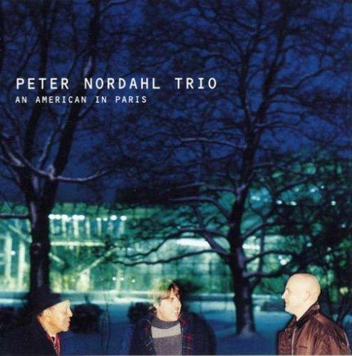 Nordahl, Peter Trio - An American in Paris RONNIE GARDINER