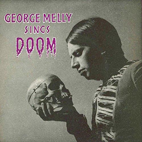 Melly, George - Sings Doom ALEX WELSH MICK MULLIGAN