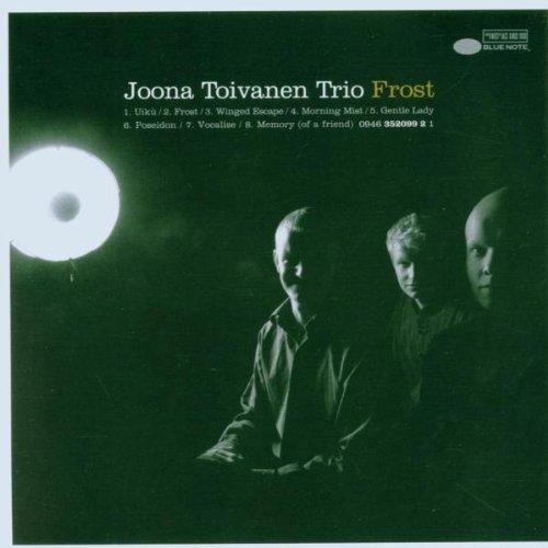 Joona Toivanen Trio - Frost