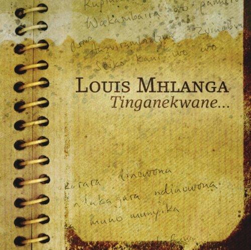 Mhlanga, Louis - Tinganekwane