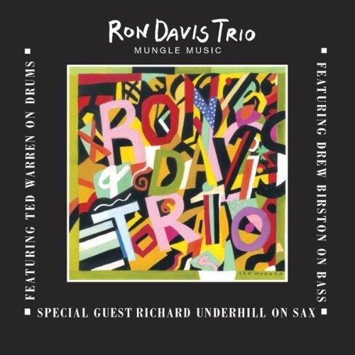 Davis, Ron Trio - Mungle Music