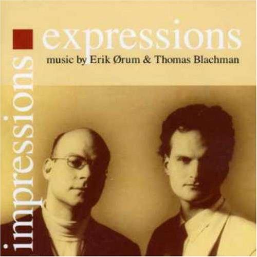 Orum, Erik + Thomas Blachman - Impressions Expressions