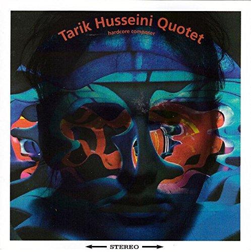 Husseini, Tarik Quotet - Hardcore Composer