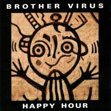 Brother Virus - Happy Hour