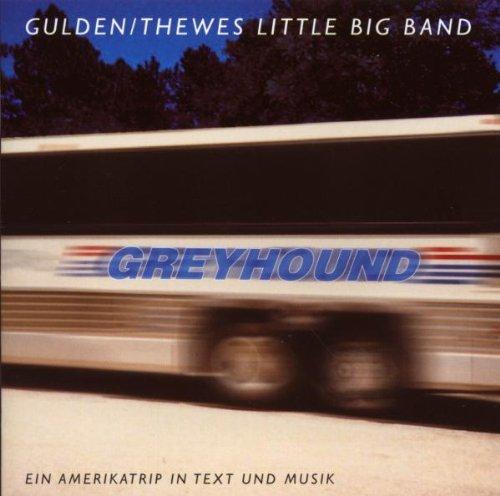 Gulden / Thewes Little Big Band - Greyhound