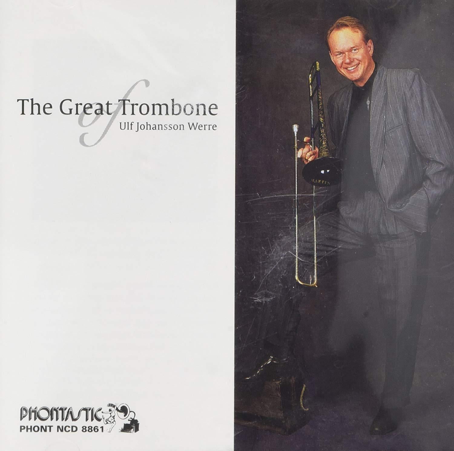 Johansson Werre, Ulf - The Great Trombone