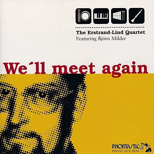 Erstrand-Lind Quartet feat. B. Milder - We'll meet again