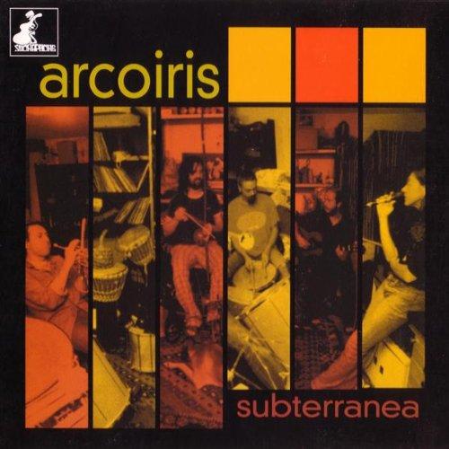 Arcoiris - Subterranea