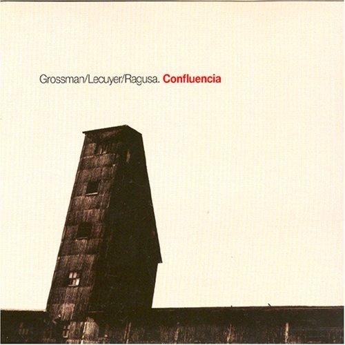 Grossman/Lecuyer/Ragusa - Confluencia
