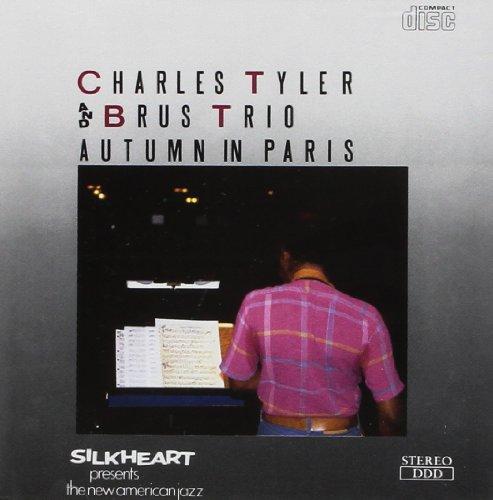 Tyler, Charles and Brus Trio - Autumn in Paris