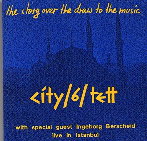 city/6/tett - the story over the draw to the music