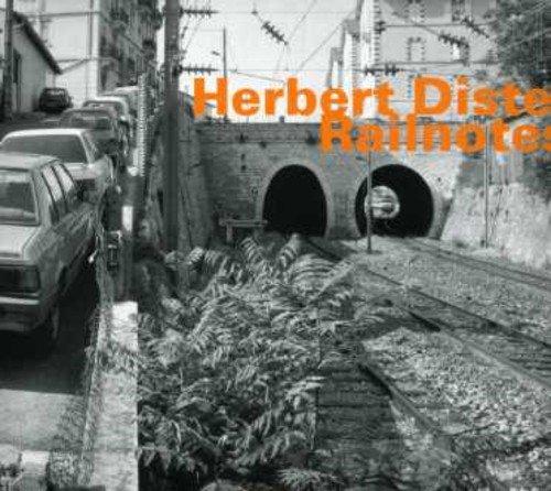 Distel, Herbert - Railnotes