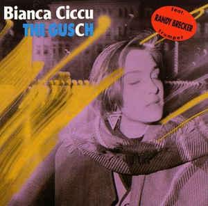 Ciccu, Bianca - The Gusch feat. Randy Brecker