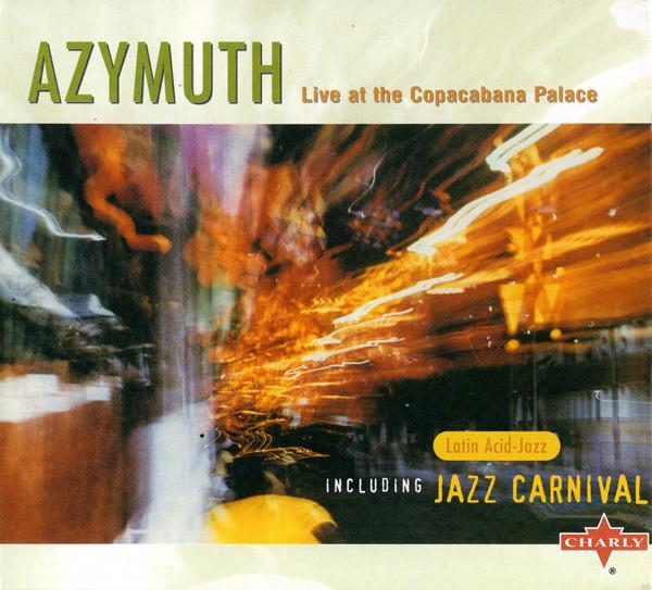Azymuth - Live At The Copacabana Palace