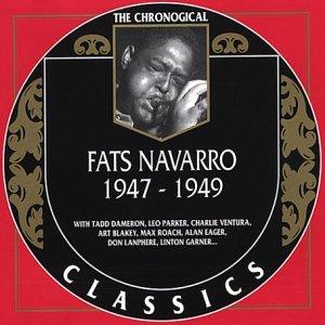 Navarro, Fats - 1947-1949