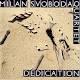 Svoboda, Milan Quartet - Dedication