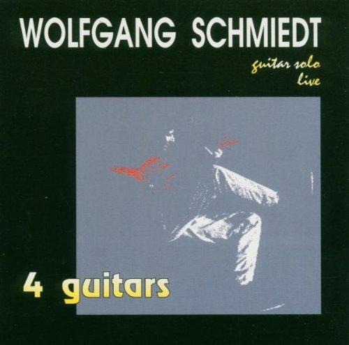 Schmiedt, Wolfgang - 4 Guitars - Guitar Solo Live