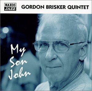 Brisker, Gordon Quintet - My Son John