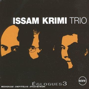 Issam Krimi Trio - Eglogues 3 (Antoine Herve)