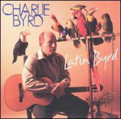 Byrd, Charlie - Latin Byrd