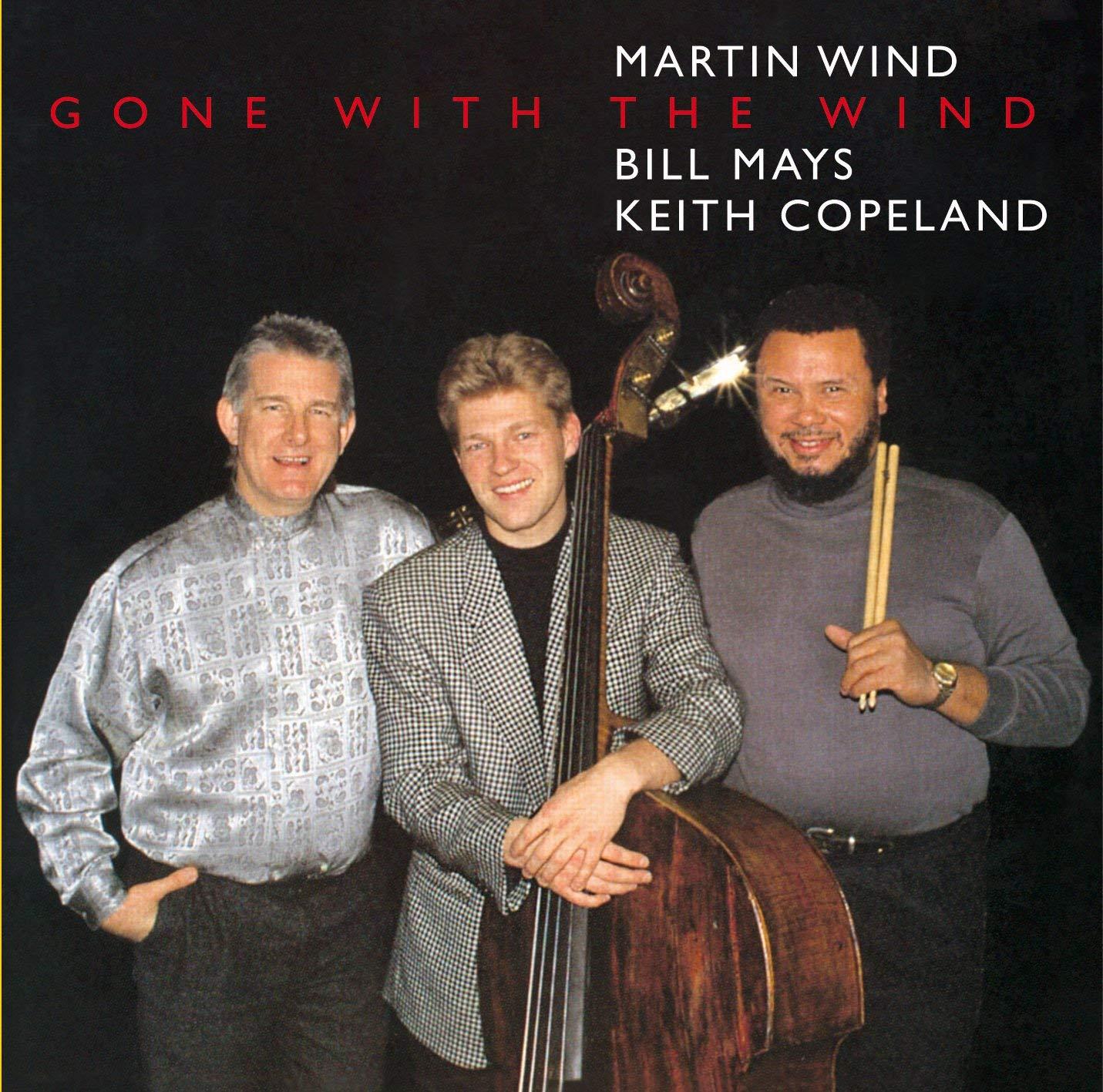 Wind, Martin + Bill Mays + Keith Copeland - Gone With the Wind