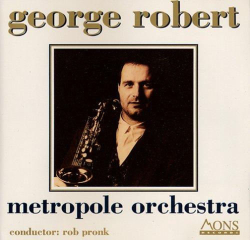Robert, George - Metropole Orchestra