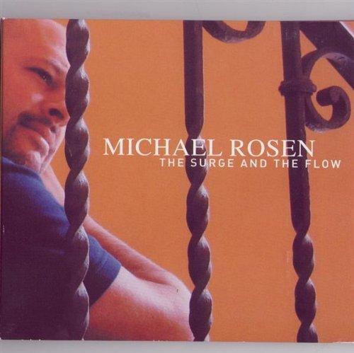 Rosen, Michael - The Surge & the Flow