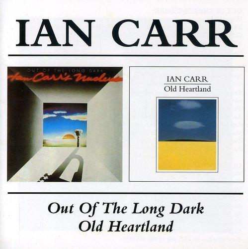 Carr, Ian - Out of the Long Dark/Old Heartland Doppel-CD