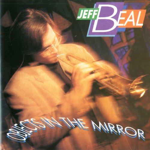 Beal, Jeff - Objects in the Mirror