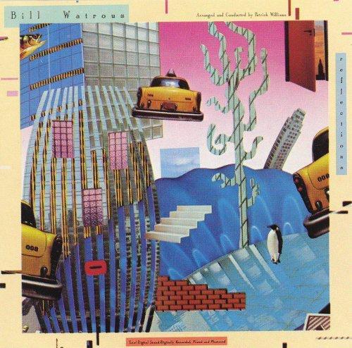 Watrous, Bill - Reflections