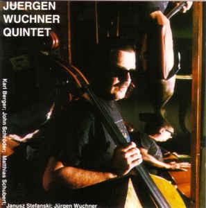 Wuchner, Juergen - Quintet (Karl Berger)