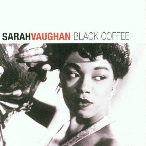 Vaughan, Sarah - Black Coffee