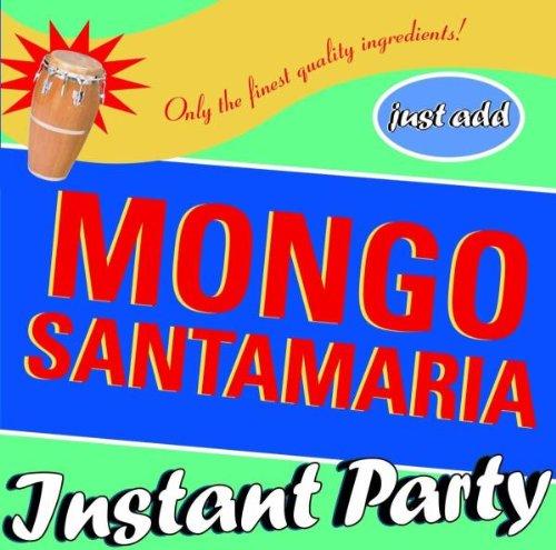 Santamaria, Mongo - Instant Party