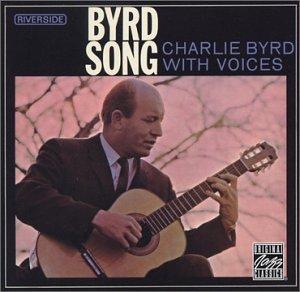 Byrd, Charlie / with Voices - Byrd Song