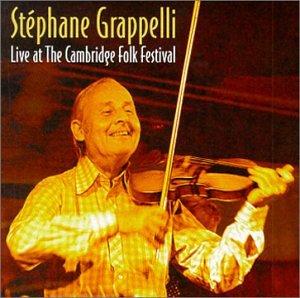 Grappelli, Stephane - Live at the Cambridge Folk Festival