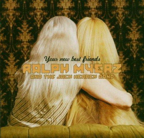 Myerz, Ralph - Your New Best Friends