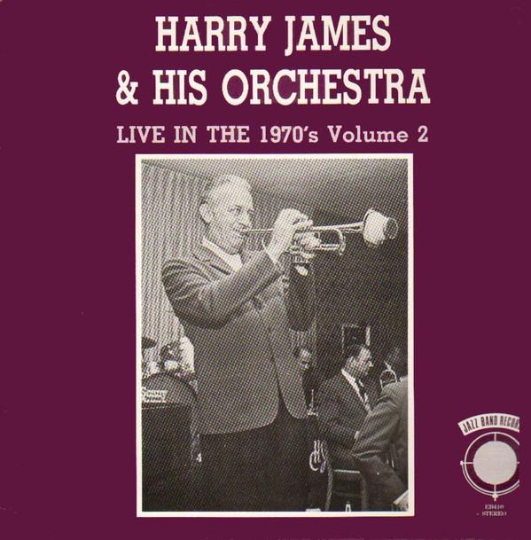 James, Harry - Live In the 1970's Volume 2