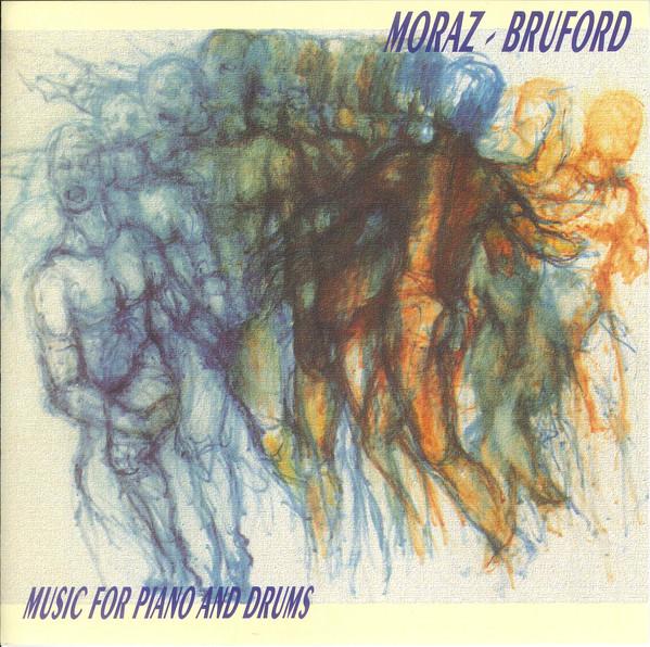 Bruford, Bill / Moraz, Patrick - Music For Piano And Drums + 3 Bonus Tracks YES KING CRIMSON
