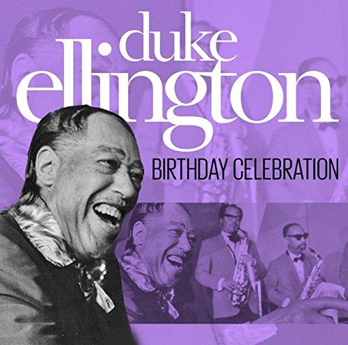 Ellington, Duke - Birthday Celebration
