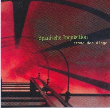 Spanische Inquisition - Stand der Dinge