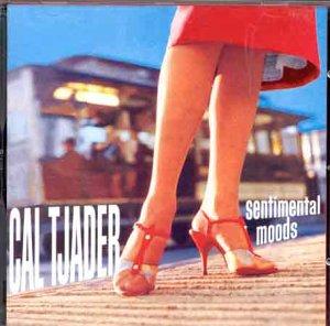 Tjader, Cal - Sentimental Moods