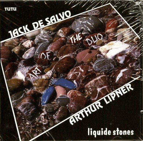 De Salvo, Jack / Arthur Lipner - Liquide Stones