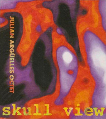 Argüelles, Julian - Skull View (Django Bates)