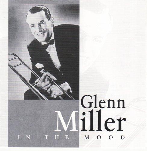 Miller, Glenn - In the Mood (live recordings)
