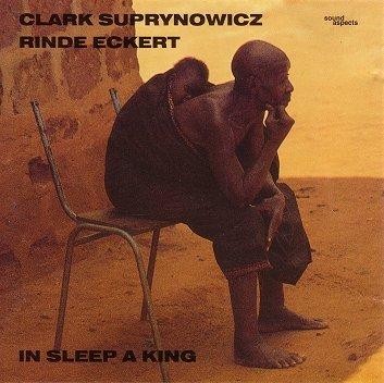 Clark Suprynowicz - In Sleep a King JAI UTTAL SPYRO