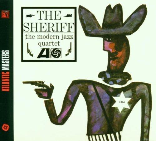Modern Jazz Quartet - Sheriff (Digipack)