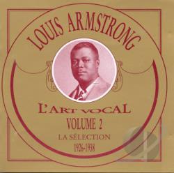 Armstrong, Louis - L'art vocal 1926-1938