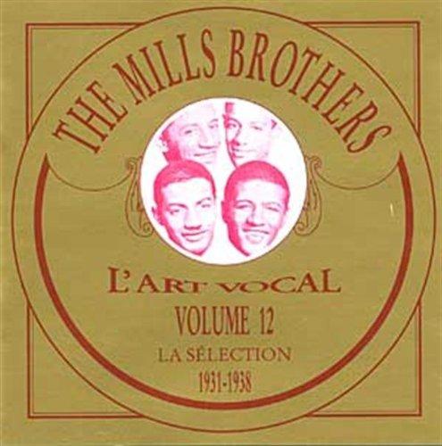 Mills Brothers, the - L'art vocal 1931-1938