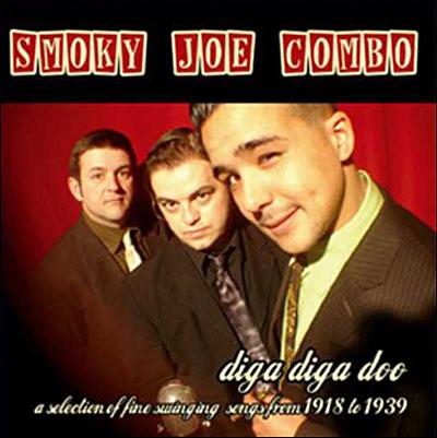 Smoky Joe Combo - Diga Daga Doo