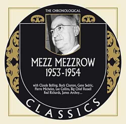 Mezzrow, Mezz - 1953-1954